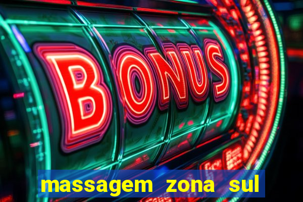 massagem zona sul porto alegre